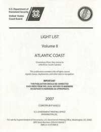 Light List， 2006， V. 2， Atlantic Coast， Shrewsbury River， New Jersey to Little River， South Carolina