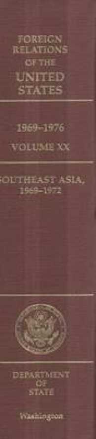 Southeast Asia : 1969-1972 (Foreign Relations of the United States)