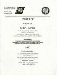 Light List, 2010, V. 7, Great Lakes, Great Lakes and the St. Lawrence River above the St. Regis River （Annual Usually）