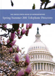 House of Representatives Telephone Directory : Spring/Summer 2011 (United States House of Representatives Telephone Directory)