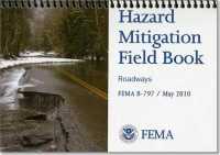 Hazard Mitigation Field Book: Roadways