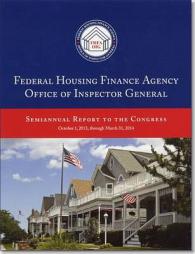 Federal Housing Finance Agency Office of Inspector General Semiannual Report to Congress, October 1, 2013, through March 31, 2014