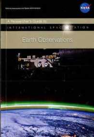 Researcher's Guide to International Space Station Earth Observations