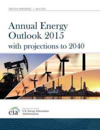 Annual Energy Outlook 2015 : With Projections to 2040 (Annual Energy Outlook)