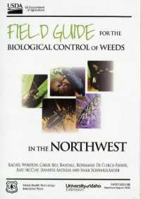Field Guide for the Biological Control of Weeds in the Northwest （Reissue Spiral）