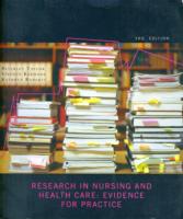 Research in Nursing and Health Care : Creating Evidence for Practice -- Paperback （3 Rev ed）