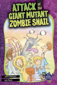 Attack of the Giant Mutant Zombie Snail