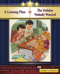 Reader's Theatre: the Cunning Plan and the Holiday Nobody Wanted