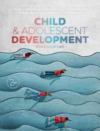 Child and Adolescent Development for Educators Australian & New Zealand Edition （2ND）
