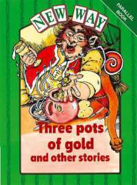 New Way Green Level Parallel Book - Three Pots of Gold and Other Stories