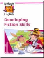 Developing Fiction Skills (Nelson English) （New）