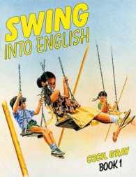 Swing into English Book 1 : A Course for Caribbean Primary Schools (Swing into English) （New）