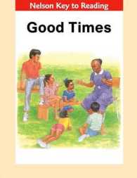 Good Times (Key to Reading) （SPI PMPLT）