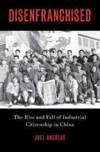 Disenfranchised : The Rise and Fall of Industrial Citizenship in China