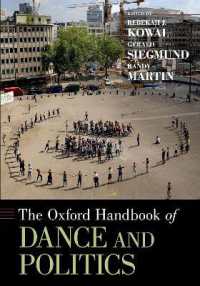 オックスフォード版　ダンスと政治ハンドブック<br>The Oxford Handbook of Dance and Politics (Oxford Handbooks)