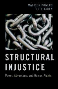 Structural Injustice : Power, Advantage, and Human Rights
