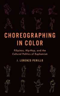 Choreographing in Color : Filipinos, Hip-Hop, and the Cultural Politics of Euphemism