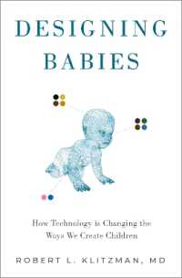 Designing Babies : How Technology is Changing the Ways We Create Children