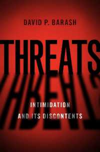 Threats : Intimidation and Its Discontents
