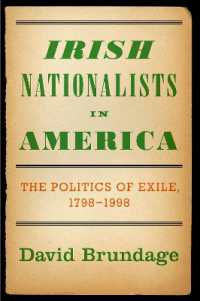 Irish Nationalists in America : The Politics of Exile, 1798-1998