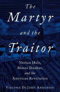 The Martyr and the Traitor : Nathan Hale, Moses Dunbar, and the American Revolution