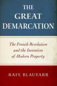 The Great Demarcation : The French Revolution and the Invention of Modern Property