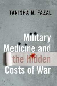 米国の戦争と隠れた医療コスト<br>Military Medicine and the Hidden Costs of War (Bridging the Gap)
