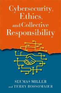 Cybersecurity, Ethics, and Collective Responsibility