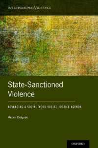 State-Sanctioned Violence : Advancing a Social Work Social Justice Agenda (Interpersonal Violence)