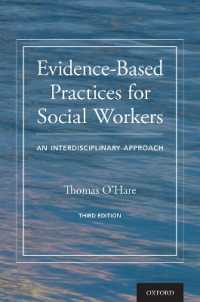 Evidence-Based Practices for Social Workers : An Interdisciplinary Approach （3RD）