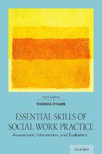 Essential Skills of Social Work Practice : Assessment, Intervention, and Evaluation （3RD）