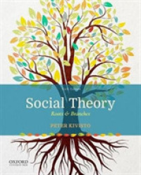 Social Theory: Roots & Branches （6TH）