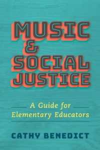 Music and Social Justice : A Guide for Elementary Educators