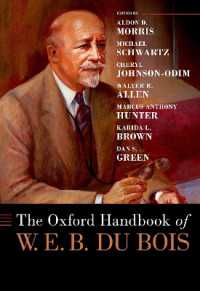 The Oxford Handbook of W. E. B. Du Bois (Oxford Handbooks)