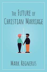 キリスト教と結婚の未来<br>The Future of Christian Marriage