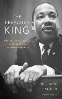 The Preacher King : Martin Luther King, Jr. and the Word that Moved America, updated edition