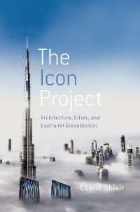 The Icon Project : Architecture, Cities, and Capitalist Globalization