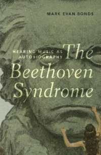 マーク・エヴァン・ボンズ著／ベートーヴェン症候群：音楽が自伝に聞こえる<br>The Beethoven Syndrome : Hearing Music as Autobiography