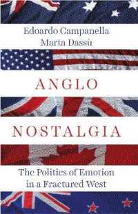 Anglo Nostalgia : The Politics of Emotion in a Fractured West