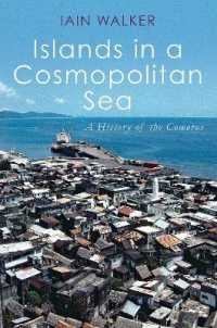 Islands in a Cosmopolitan Sea : A History of the Comoros