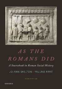 As the Romans Did : A Sourcebook in Roman Social History （3RD）