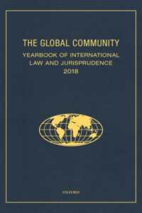 The Global Community Yearbook of International Law and Jurisprudence 2018 (Global Community: Yearbook of International Law & Jurisprudence)