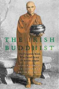 アイルランド人仏僧の物語<br>The Irish Buddhist : The Forgotten Monk who Faced Down the British Empire