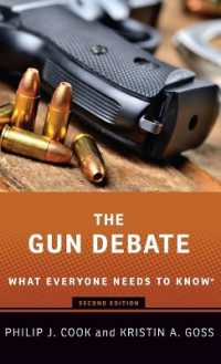 Gun Debate : What Everyone Needs to Know (What Everyone Needs to Know) -- Hardback （2 Revised）