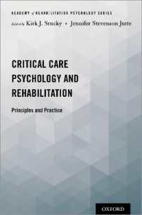 Critical Care Psychology and Rehabilitation : Principles and Practice (Academy of Rehabilitation Psychology Series)