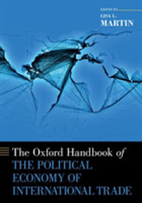 オックスフォード版　国際貿易の政治経済学ハンドブック<br>The Oxford Handbook of the Political Economy of International Trade (Oxford Handbooks)