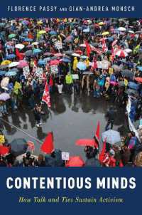 Contentious Minds : How Talk and Ties Sustain Activism