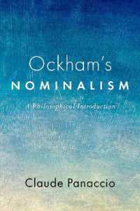 オッカムの唯名論：哲学的入門<br>Ockham's Nominalism : A Philosophical Introduction