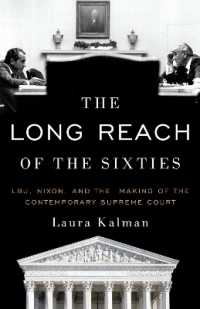The Long Reach of the Sixties : LBJ, Nixon, and the Making of the Contemporary Supreme Court