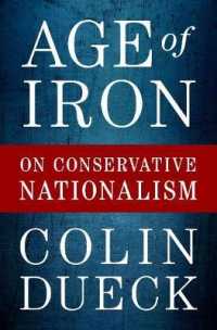 アメリカ対外政策にみる保守ナショナリズム<br>Age of Iron : On Conservative Nationalism